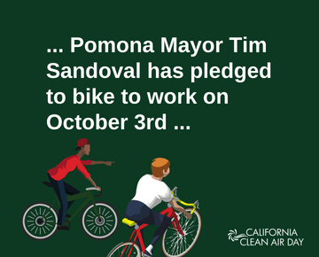 clip art of two bicyclists with the caption "Pomona Mayor Tim Sandoval has pledged to bike to work on October 3rd"